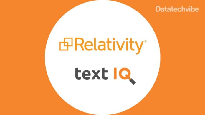 Relativity-Acquires-Text-IQ-to-Drive-Leadership-in-AI-for-e-Discovery,-Compliance-and-Privacy