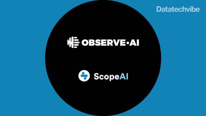 Observe.AI-acquires-ScopeAI-to-advance-omnichannel-ambitions