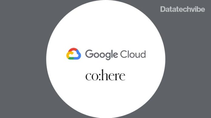 Cohere Partners With Google Cloud To Train Large Language Models