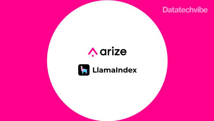 Arize AI, LlamaIndex Roll Out Joint Platform for Evaluating LLM Applications