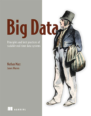 Big-Data-Principles-and-best-practices-of-scalable-realtime-data-systems