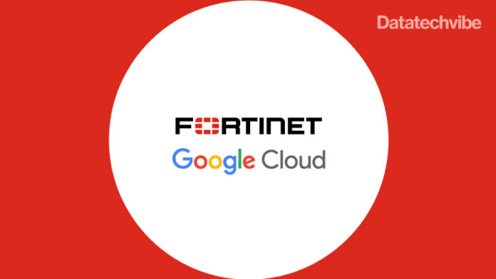 Fortinet Partners with Google Cloud