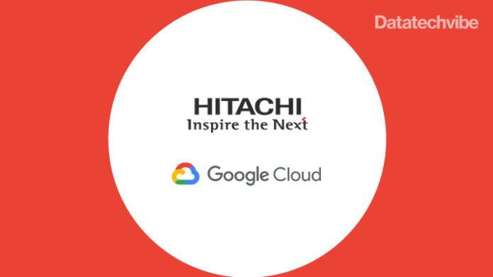 Hitachi and Google Cloud announce strategic partnership