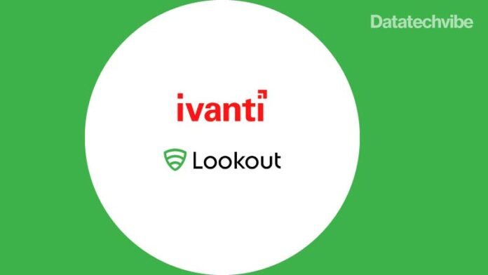 Ivanti-and-Lookout-Partner-to-Extend-Ivanti-Neurons-for-Zero-Trust-Access-to-End-to-End-Security-Services-Edge-Solution