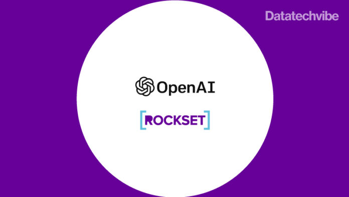 OpenAI Acquires Database Analytics Firm Rockset